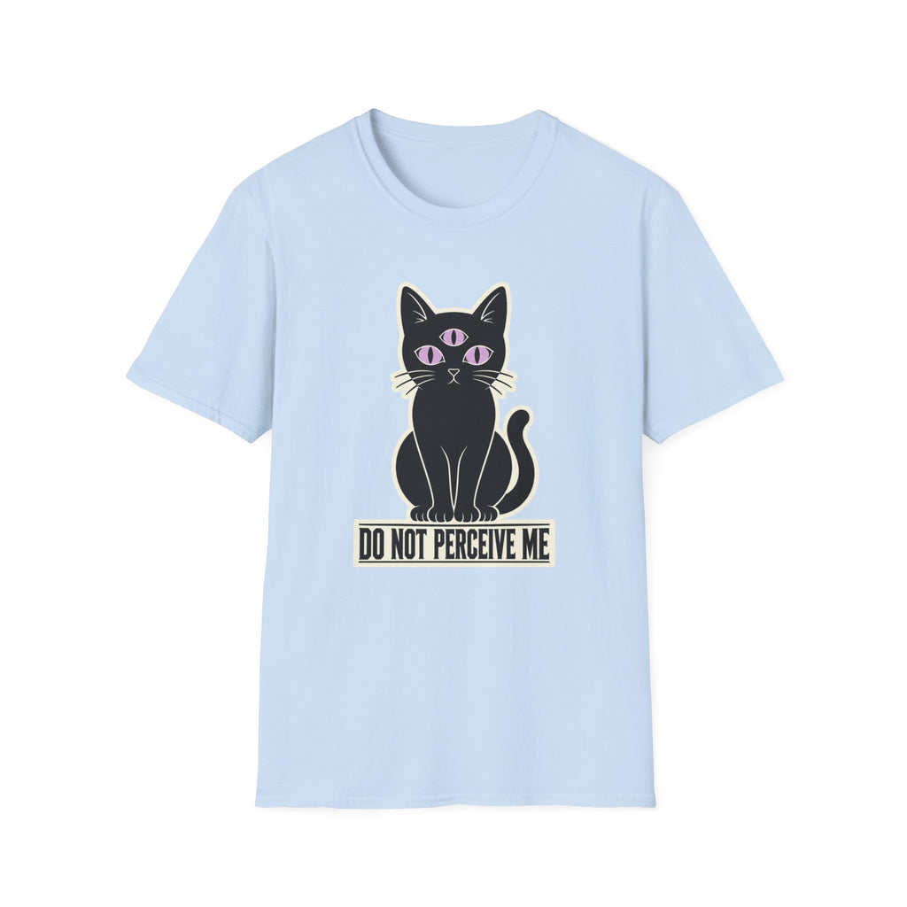 Do Not Perceive Me T-Shirt