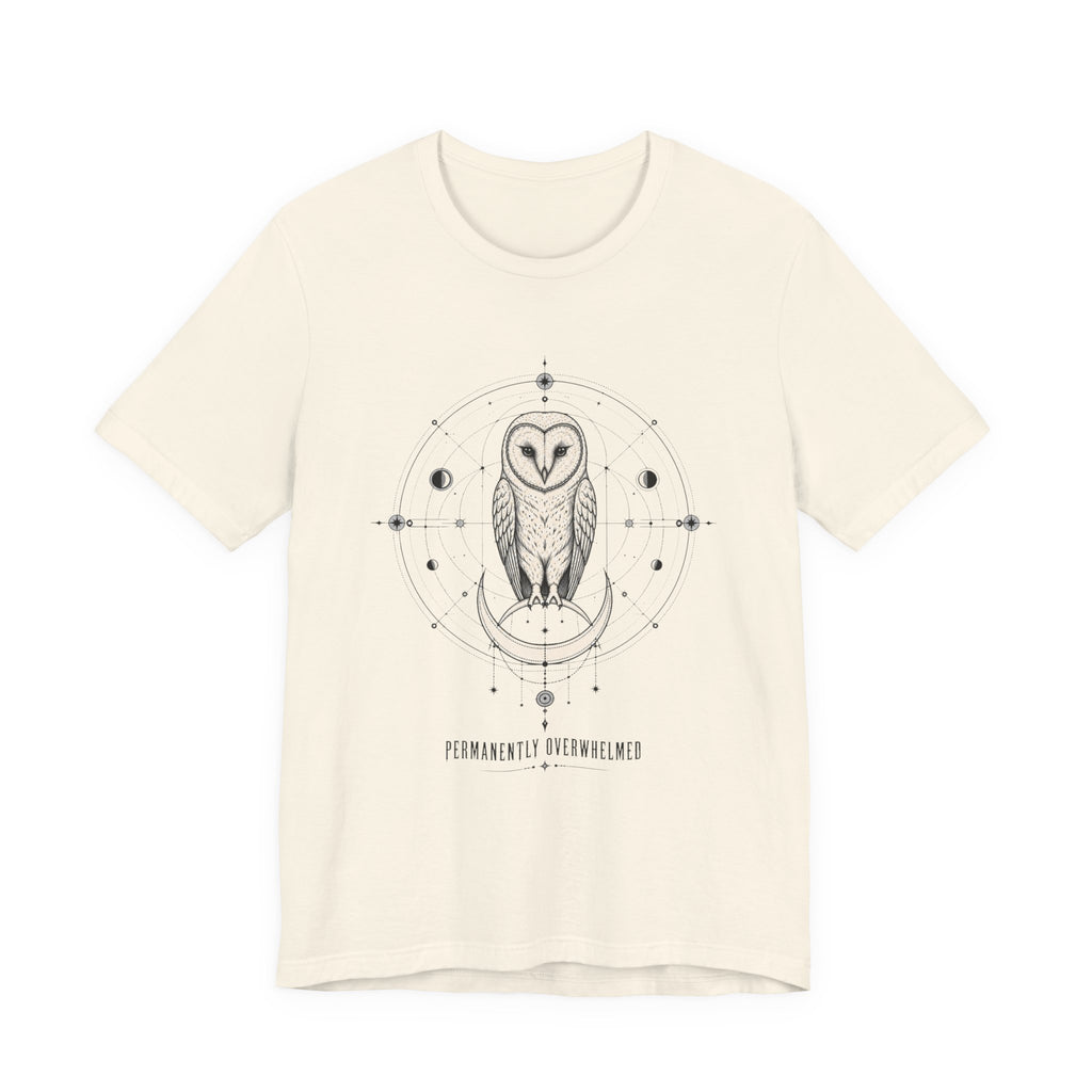 Permanently Overwhelmed T-Shirt