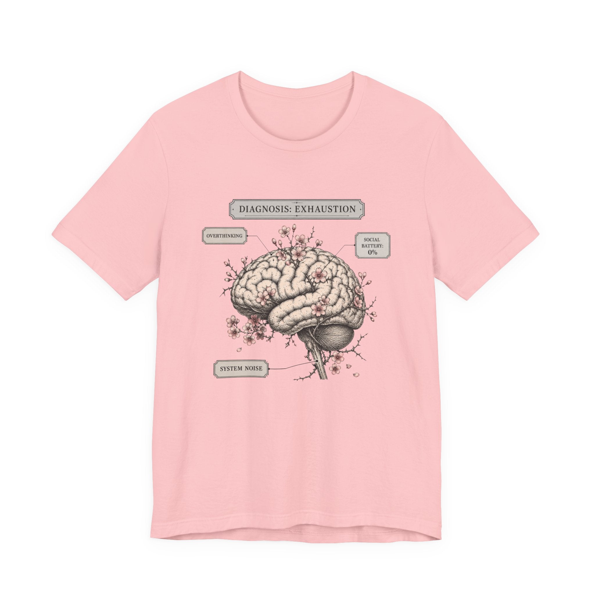 Diagnosis Exhaustion T-Shirt