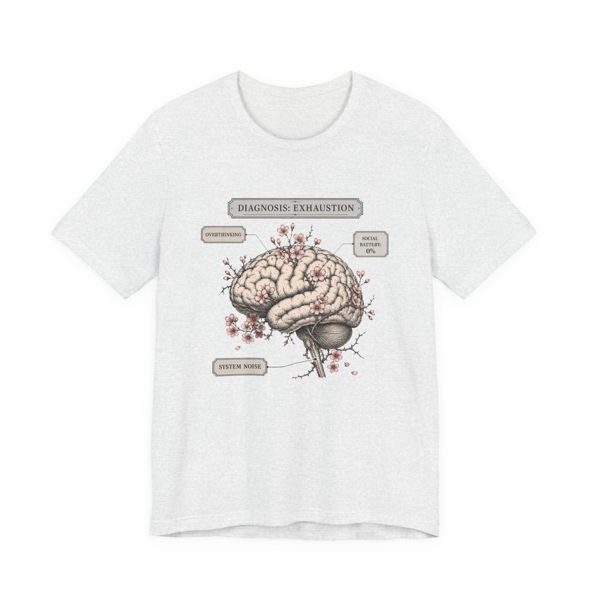Diagnosis Exhaustion T-Shirt